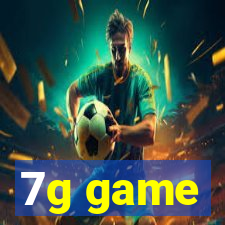 7g game